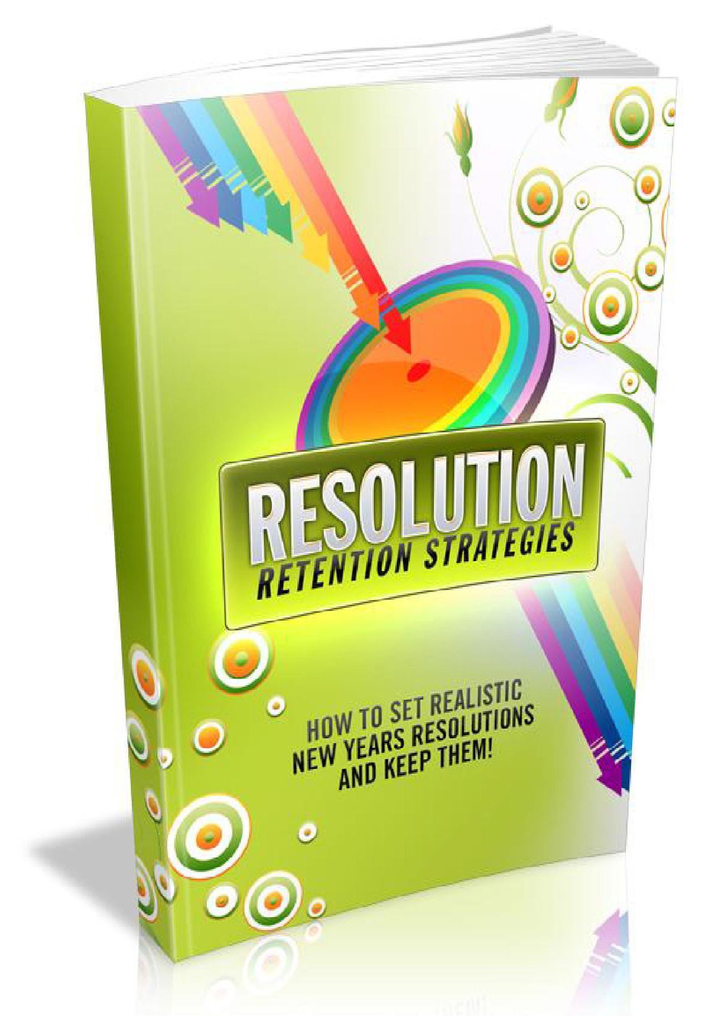 Resolution Retention Strategies
