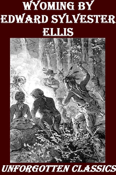 Wyoming by Edward Sylvester Ellis