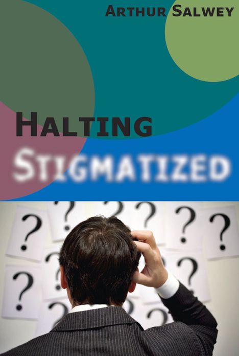 Halting Stigmatized