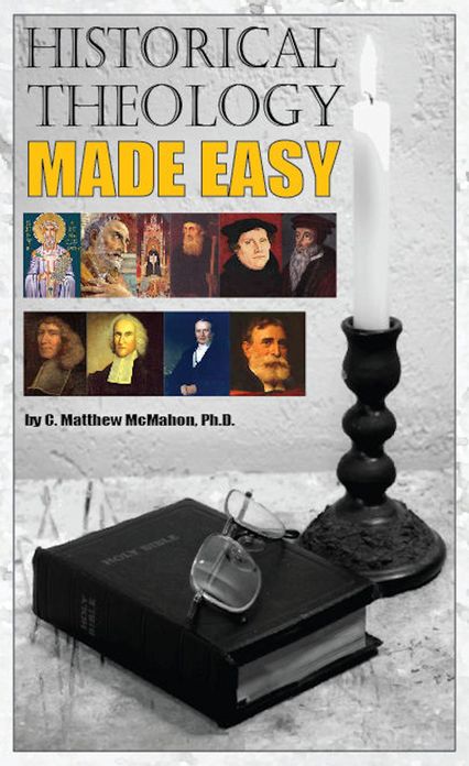 Historical Theology Made Easy