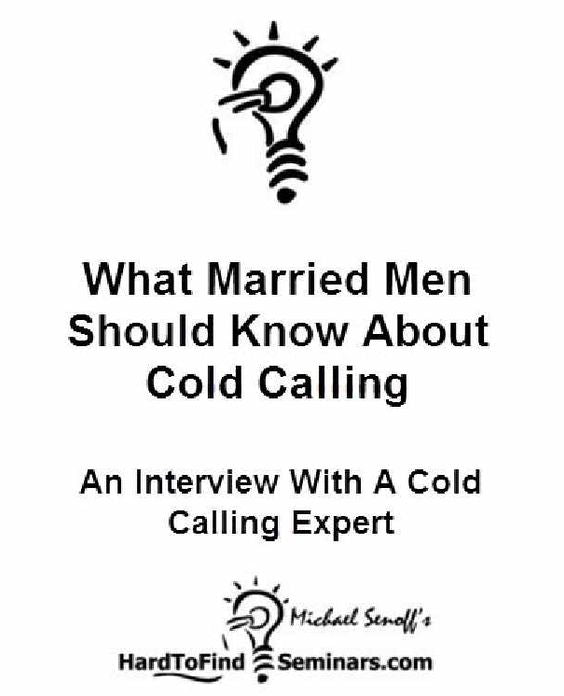 Cold Calling Sucks: How to Cold Call Without Fear and Rejection and Make More Money Than Ever Before