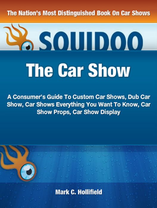 The Car Show: A Consumer’s Guide To Custom Car Shows, Dub Car Show, Car Shows Everything You Want To Know, Car Show Props, Car Show Display
