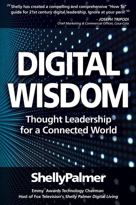 Digital Wisdom:Though Leadership for a Connected World