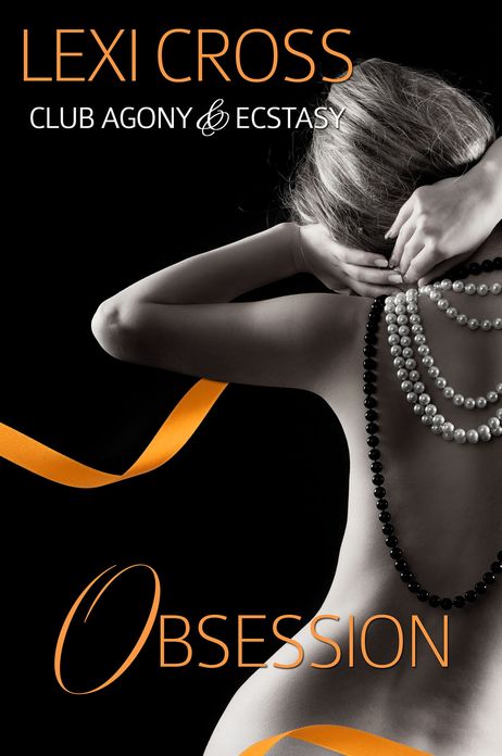 Obsession: Club Agony & Ecstasy (BDSM Erotic Story)