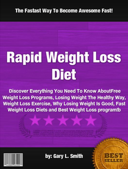 Rapid Weight Loss Diet : Discover Everything You Need To Know AboutFree Weight Loss Programs, Losing Weight The Healthy Way, Weight Loss Exercise, Why Losing Weight Is Good, Fast Weight Loss Diets and Best Weight Loss program!