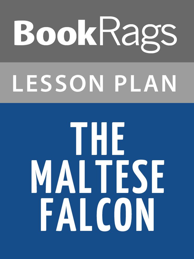 The Maltese Falcon Lesson Plans