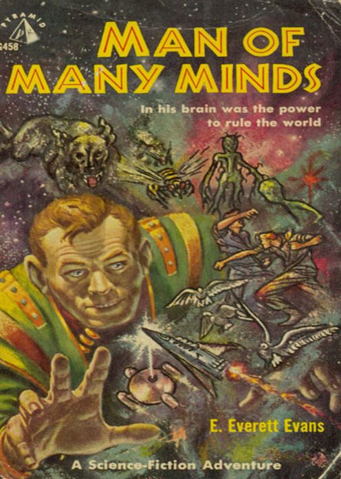 Man of Many Minds: A Science Fiction, Post-1930 Classic By E. Everett Evans! AAA+++
