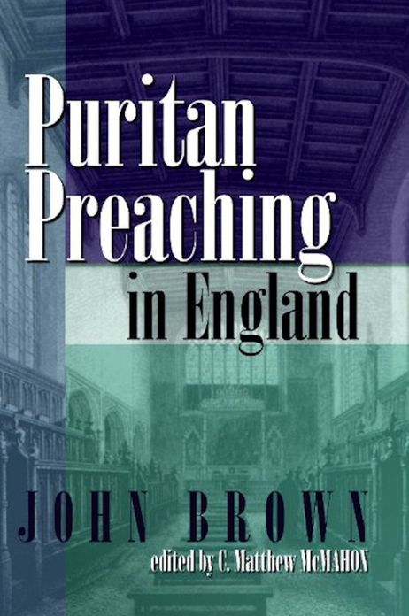 Puritan Preaching in England