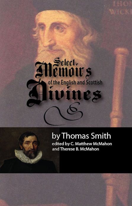 Select Memoirs of the English and Scottish Divines