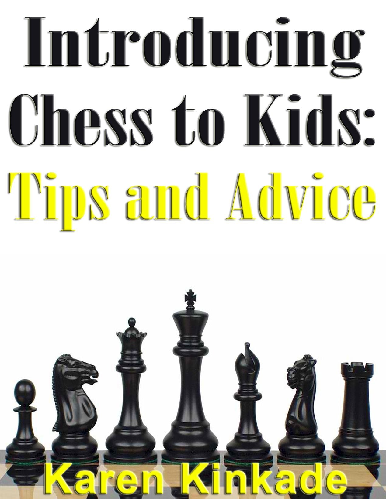Introducing Chess to Kids: Tips and Advice