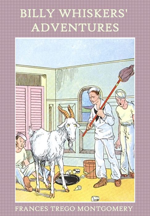 Billy Whiskers' Adventures (Illustrated)