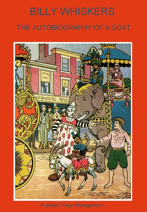 Billy Whiskers, The Autobiography of a Goat (Illustrated)