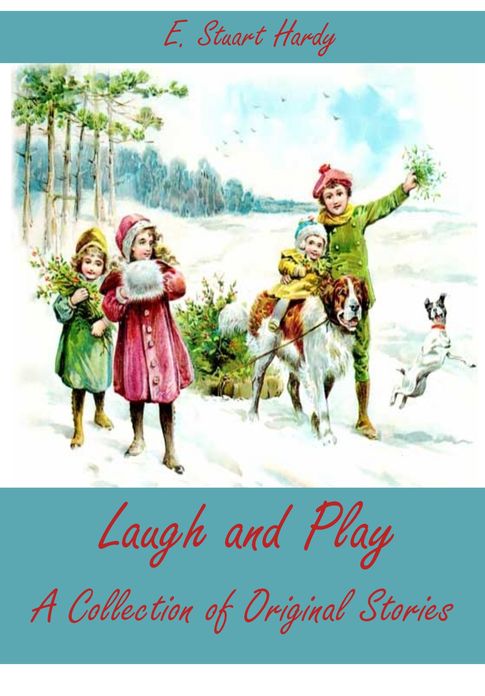Laugh and Play (Illustrated)