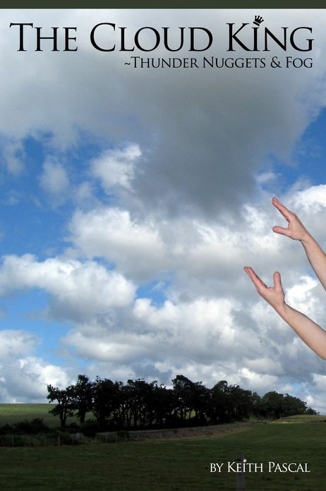 The Cloud King: Thunder Nuggets and Fog