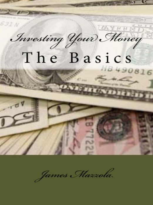 Investing Your Money: The Basics