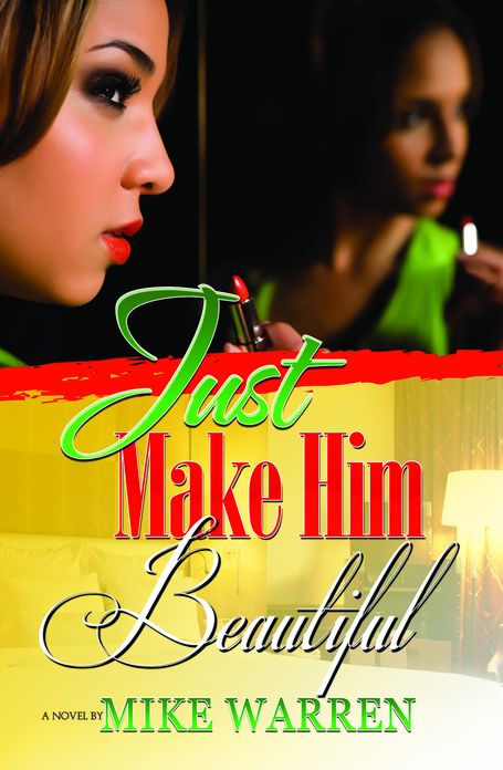 Just Make Him Beautiful