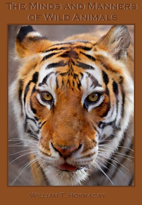 The Minds and Manners of Wild Animals (Illustrated)