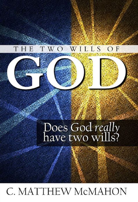 The Two Wills of God