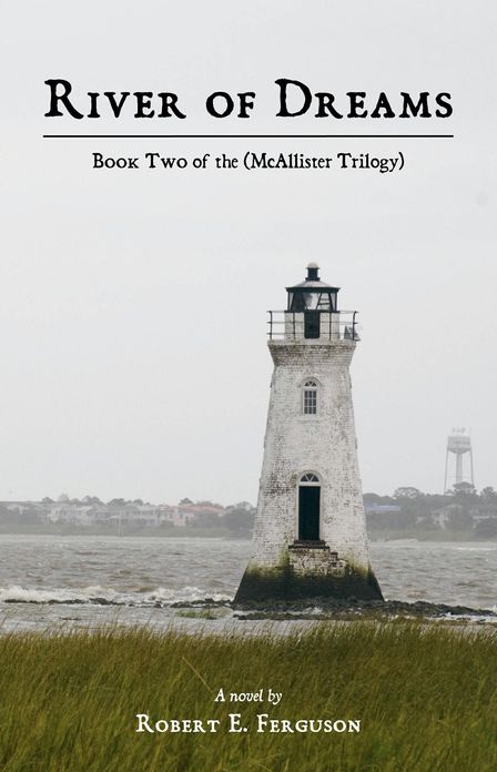 River of Dreams: Book Two of the (McAllister Trilogy)