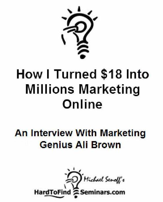 How I Turned $18 Into Millions Marketing Online: An Interview With Marketing Genius Ali Brown