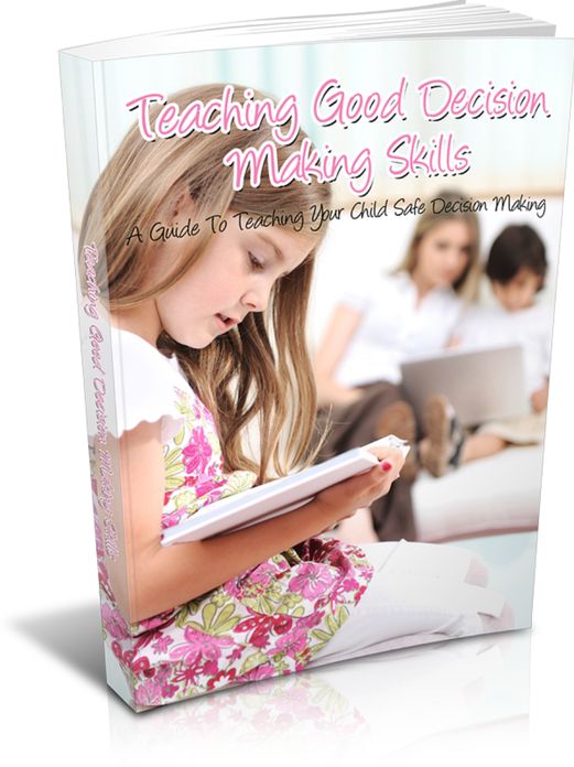 Teaching Good Decision Making Skills