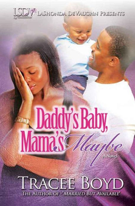 Daddy's Baby, Mamas Maybe