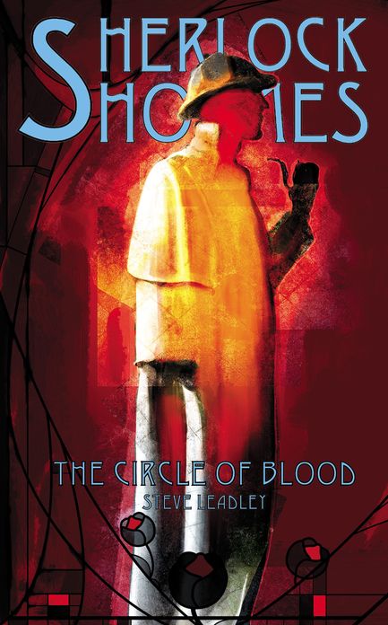 Sherlock Holmes and the Circle of Blood