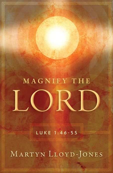 Magnify the Lord