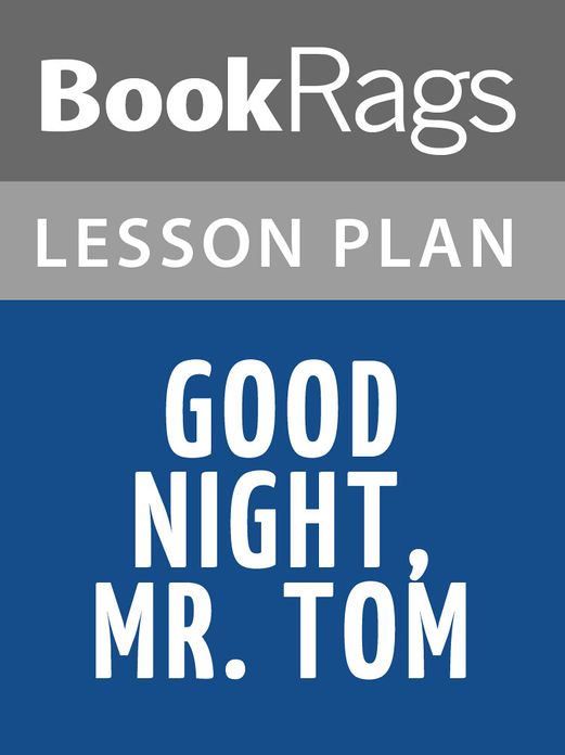 Good Night, Mr. Tom Lesson Plans