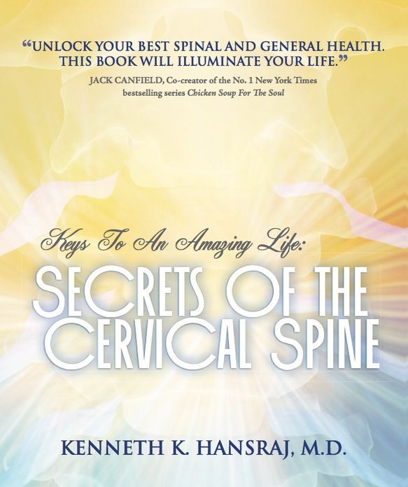 Keys To An Amazing Life: Secrets of the Cervical Spine