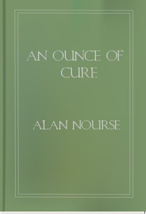 An Ounce of Cure