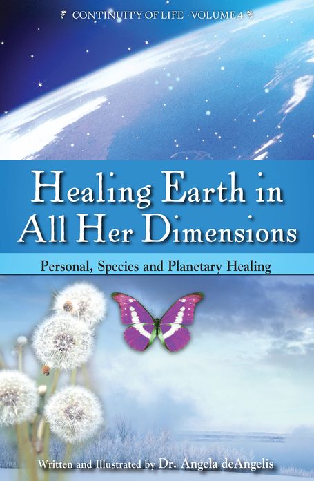 Healing Earth in All Her Dimensions: Personal, Species, and Planetary Healing