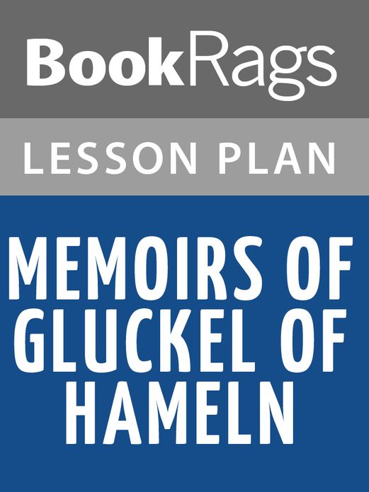 Memoirs of Gluckel of Hameln Lesson Plans