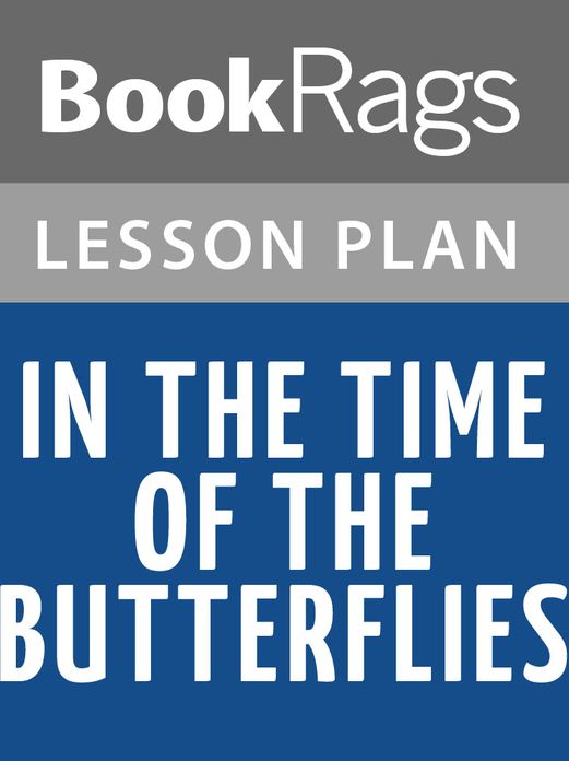 In the Time of the Butterflies Lesson Plans