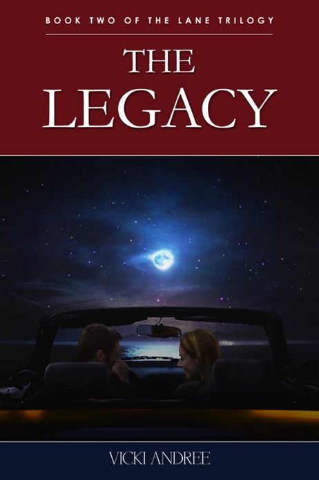The Legacy: Book Two of the Lane Trilogy