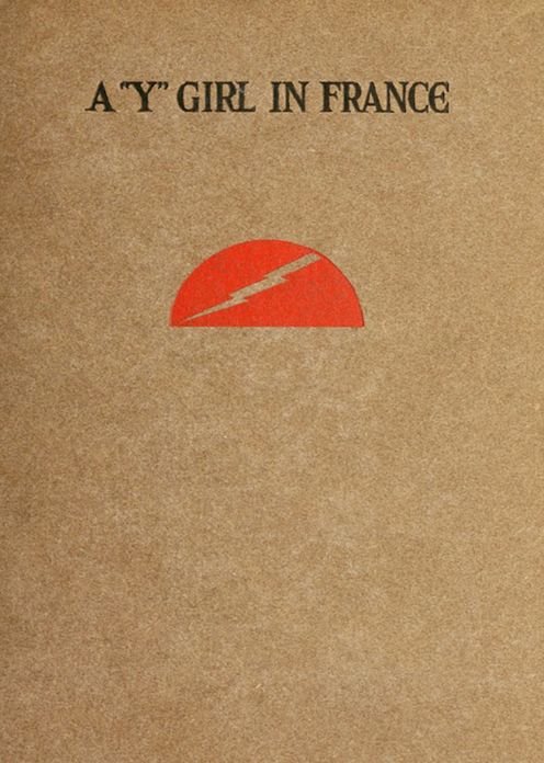 A ''Y'' Girl in France: A Correspondence, War, History Classic By Katherine Shortall! AAA+++