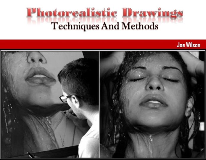 Photorealistic Drawings: Techniques And Methods