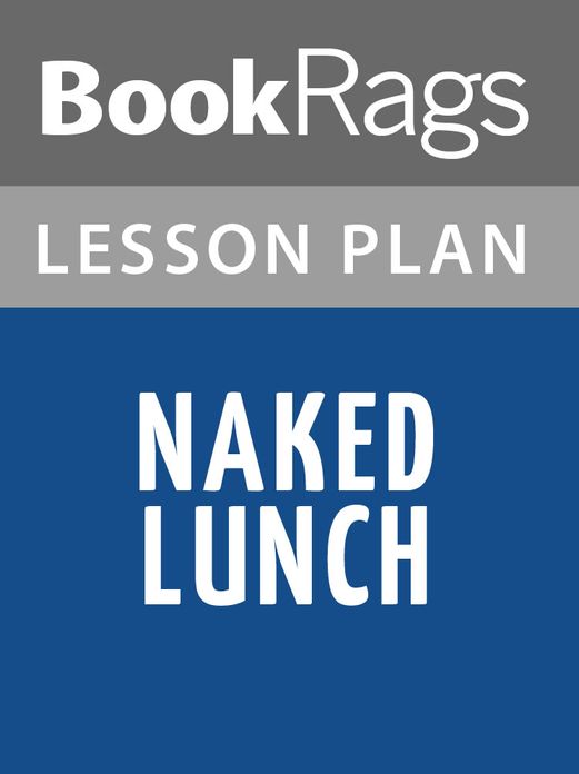 Naked Lunch Lesson Plans