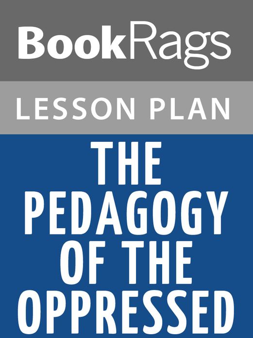 The Pedagogy of the Oppressed Lesson Plans
