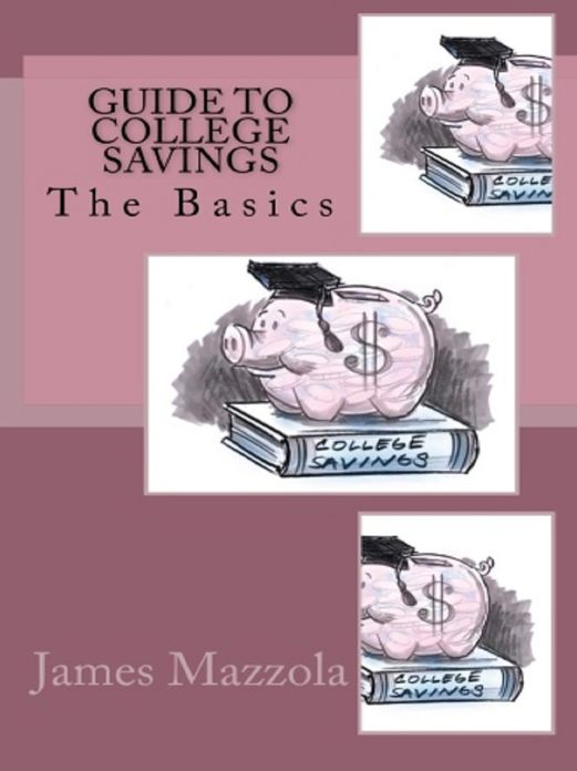 Guide To College Savings: The Basics