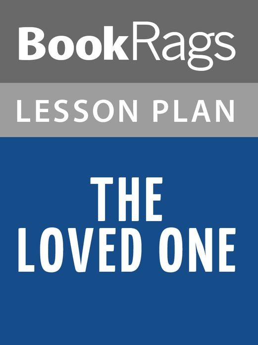 The Loved One Lesson Plans