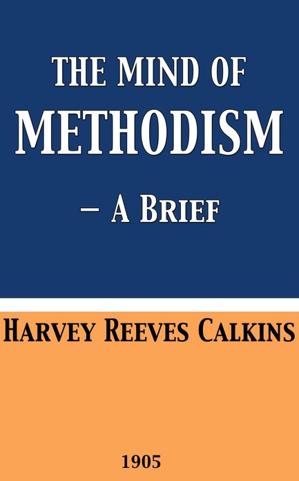 The Mind of Methodism