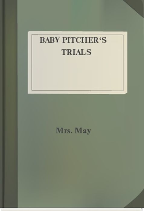 Baby Pitcher's Trials