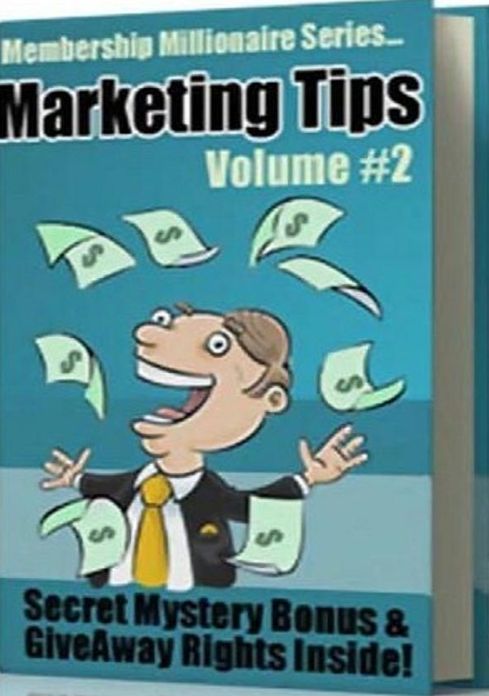 Make Money from Home eBook - Membership Millionaire Marketing Tips – Volume #2 - Word of mouth publicity is probably the most profitable exposure your membership site will get....