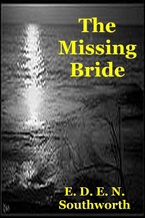 The Missing Bride or, Mariam the Avenger