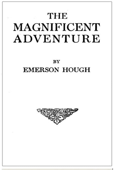 The Magnificent Adventure