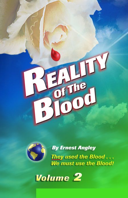 Reality of the Blood, Volume 2: They Used the Blood...We Must Use the Blood!
