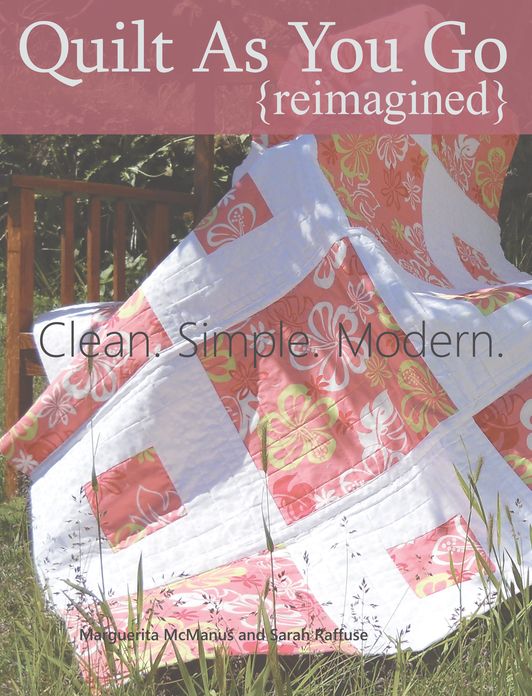Quilt As You Go {reimagined}