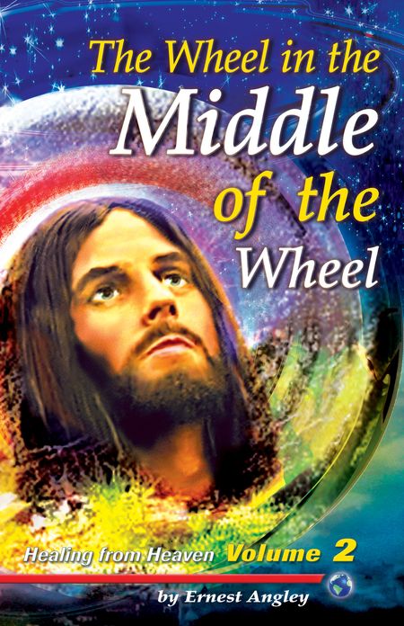 Healing from Heaven, Volume 2: The Wheel in the Middle of the Wheel