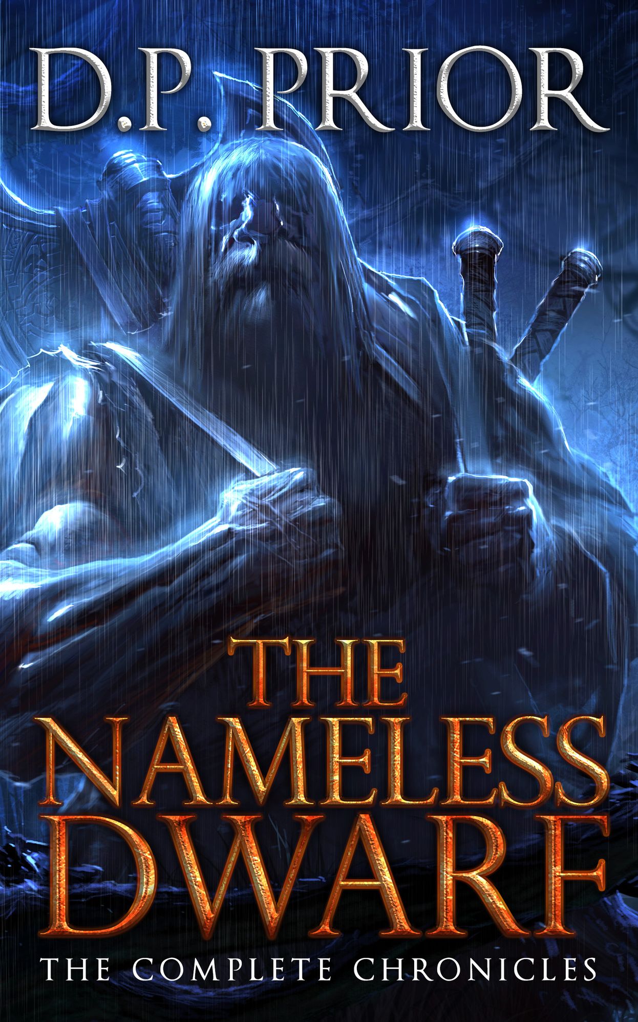 The Nameless Dwarf (The Complete Chronicles)